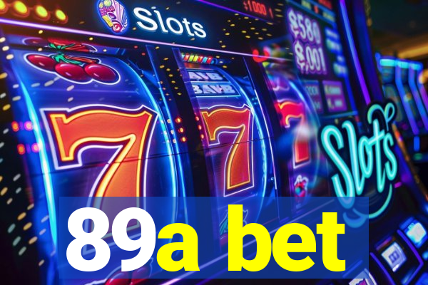 89a bet